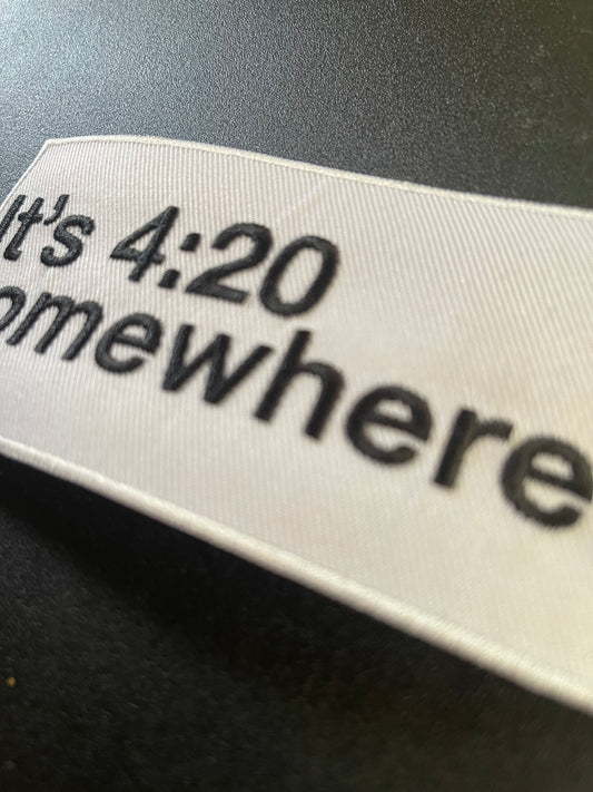 It’s 4:20 Somewhere Iron On