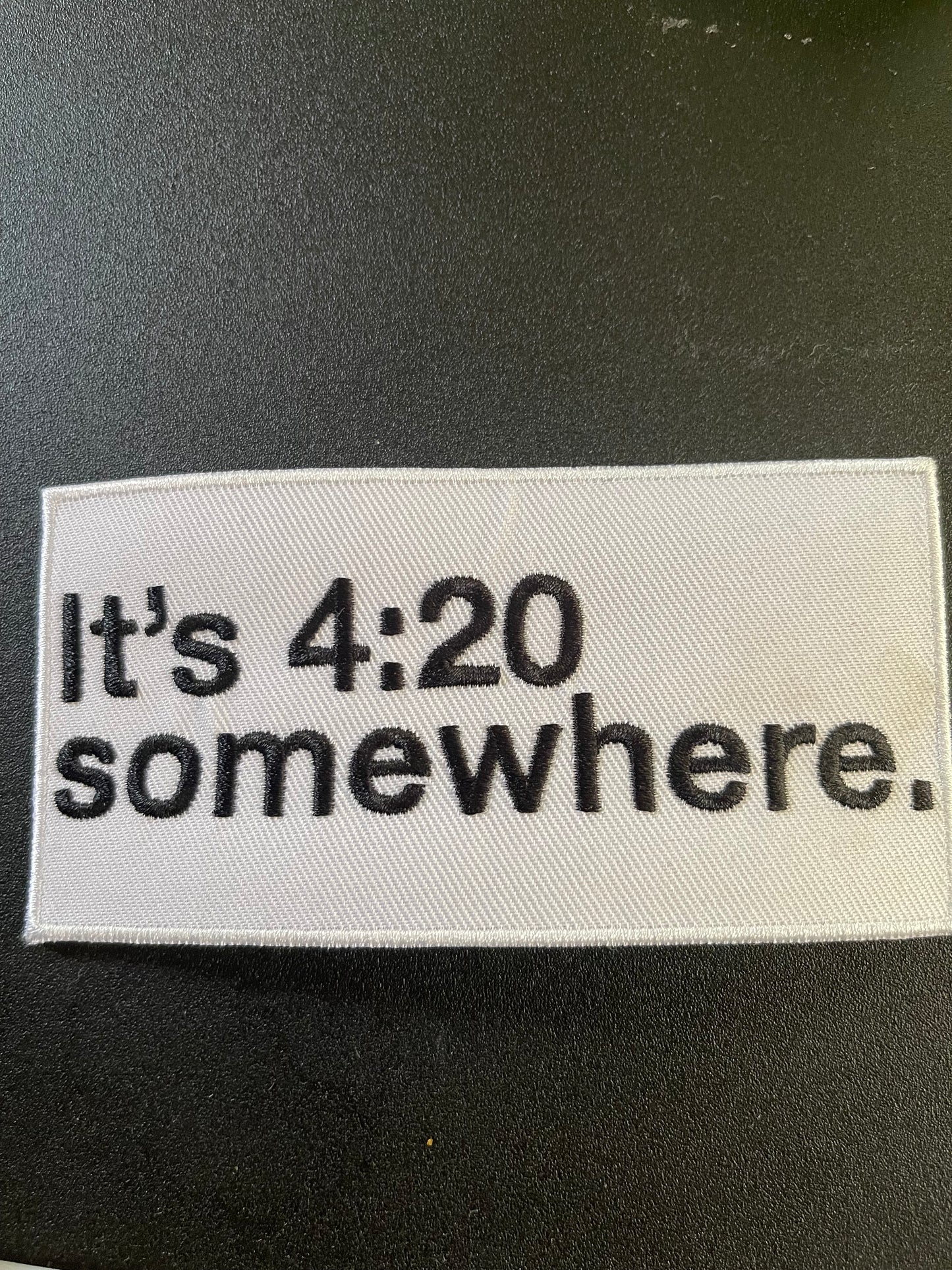 It’s 4:20 Somewhere Iron On